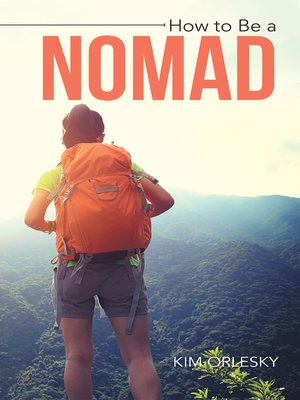 cover image of How to Be a Nomad
